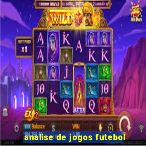 analise de jogos futebol